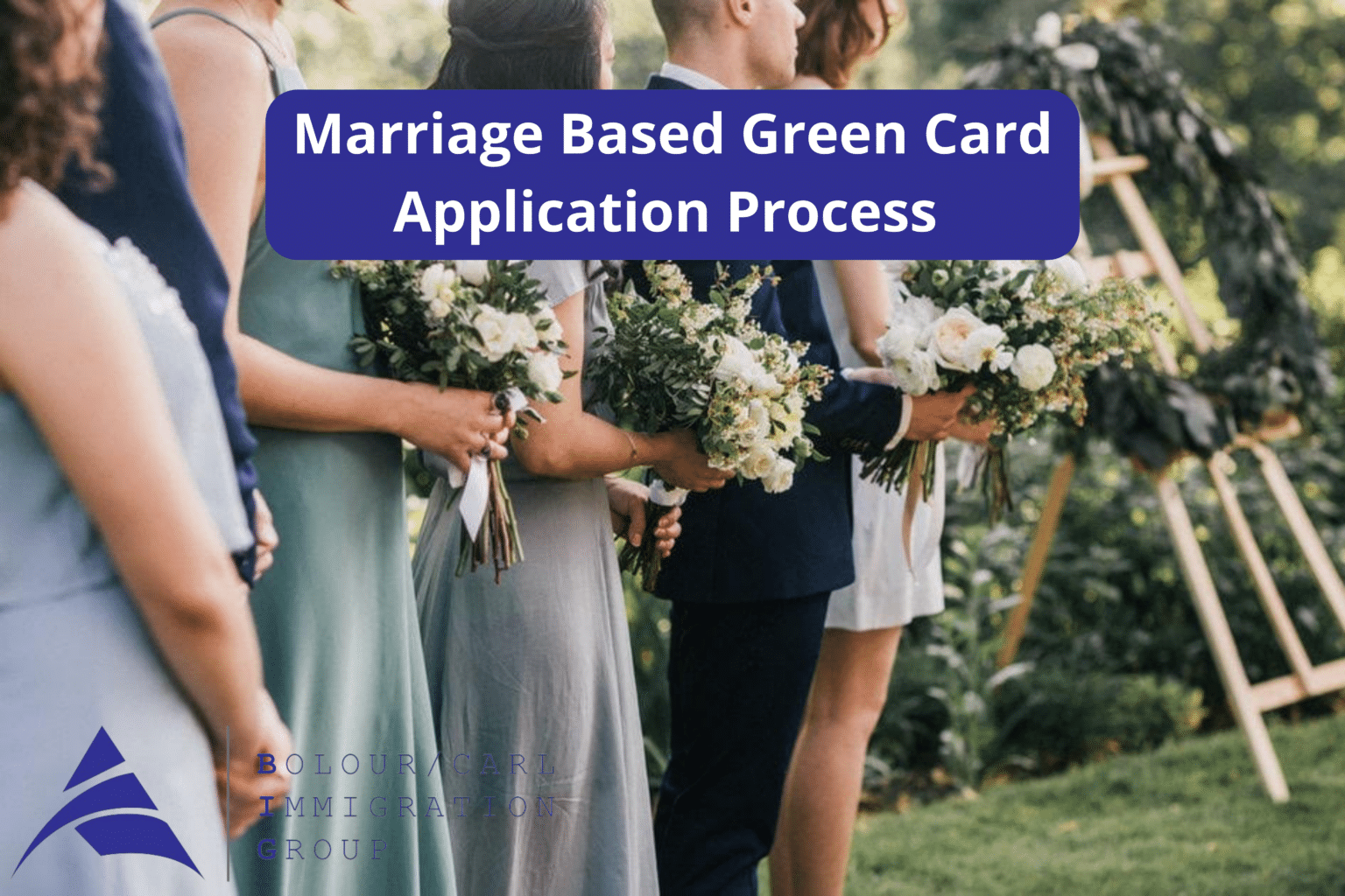 How to Apply for a Marriage Based Green Card