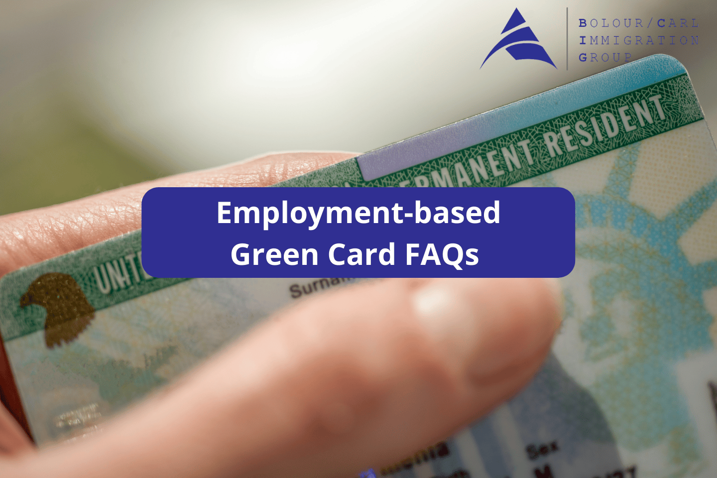 employment-based green card FAQs